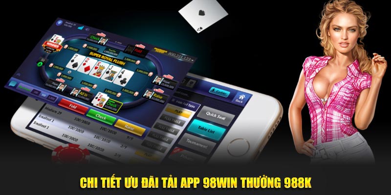 Chi tiết ưu đãi tải App KUBET thưởng 988k