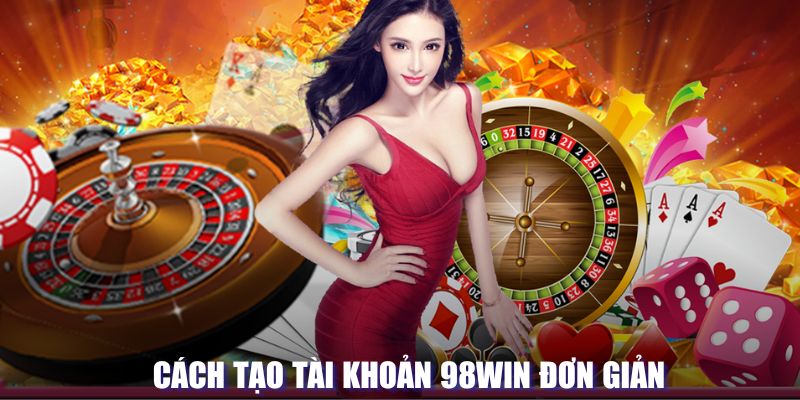 Đăng Ký KUBET 2 Cách tạo tài khoản 98WIN đơn giản
