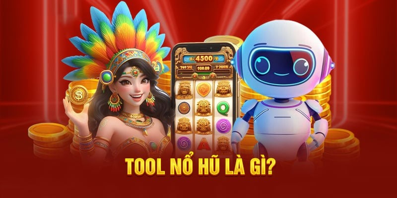 Giới thiệu về công cụ hỗ trợ hội viên chơi game nổ hũ